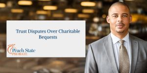 Trust Disputes Over Charitable Bequests